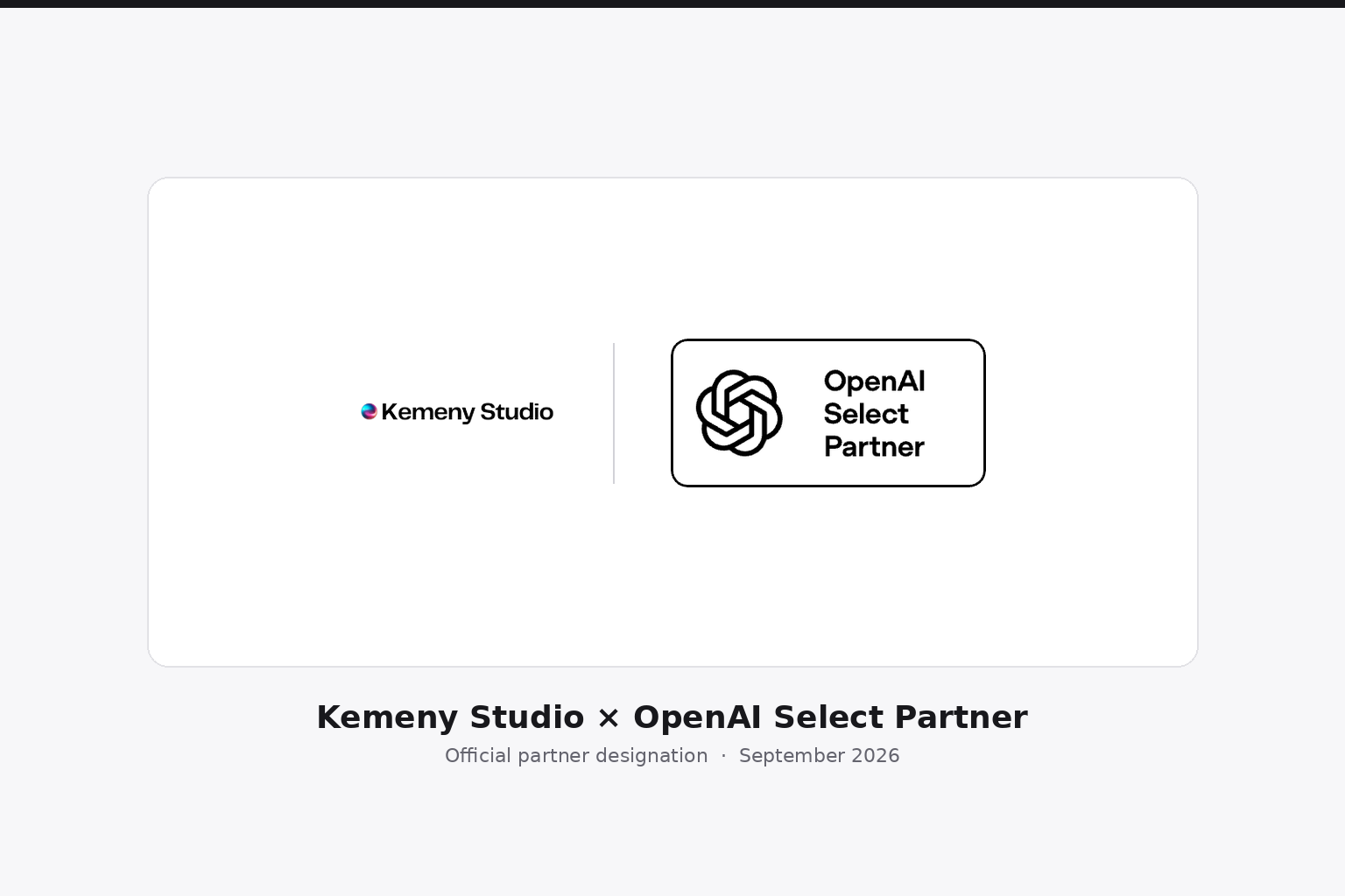 Kemeny Studio is an OpenAI Select Partner